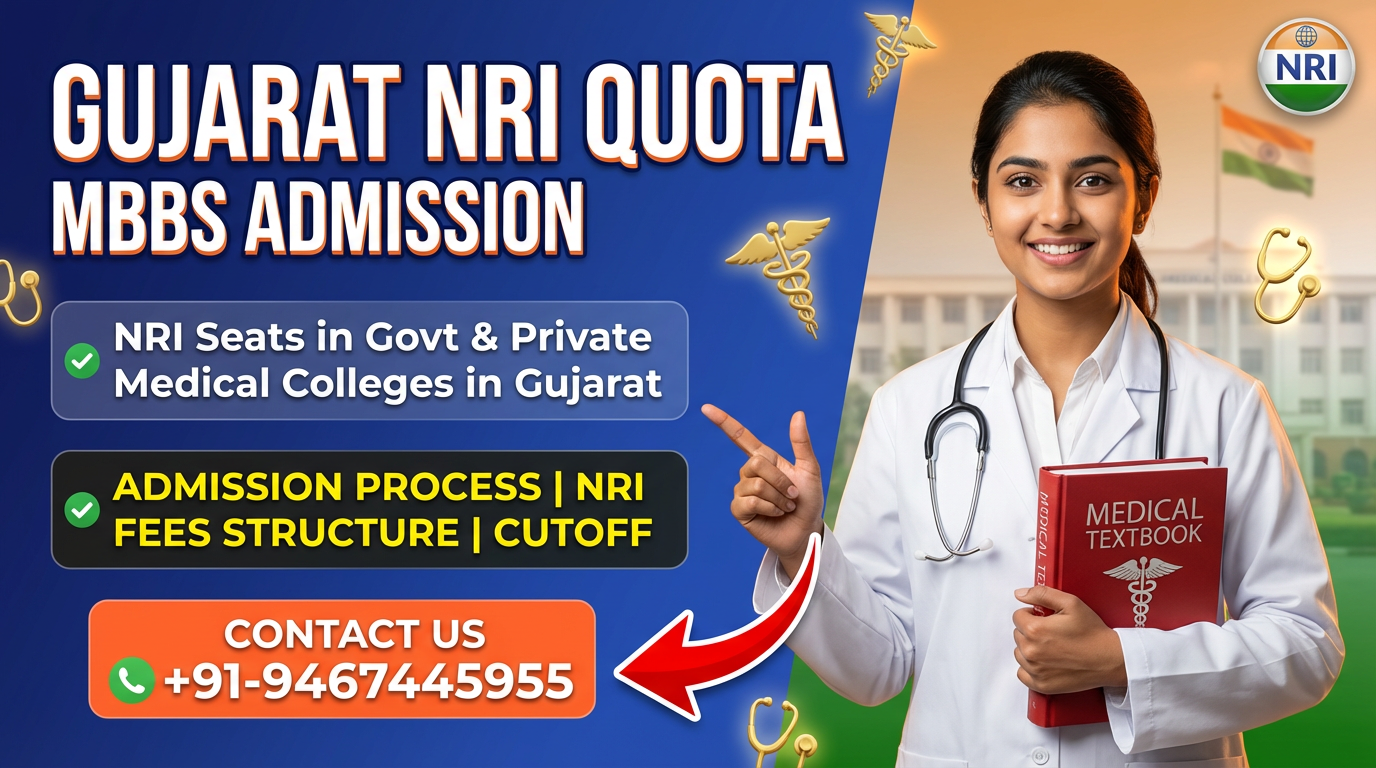 NRI Quota MBBS Admission in Gujarat Medical Colleges 2026